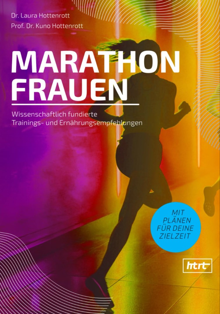 Marathon für Frauen: Wissenschaftlich fundierte Trainings- und Ernährungsempfehlungen Taschenbuch – 26. März 2025 Buchcover